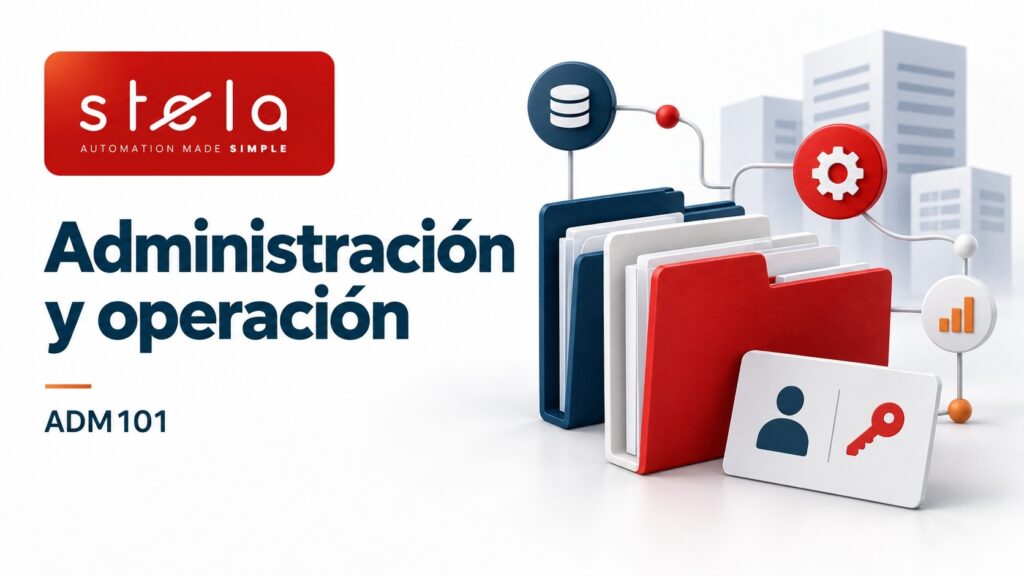 Curso de administración y operación de la plataforma STELA
