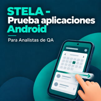 STELA Curso prueba aplicaciones Android